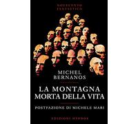 La montagna morta della vita