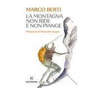 La montagna non ride e non piange