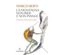 La montagna non ride e non piange