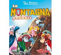 La montagna parlante. Ediz. illustrata