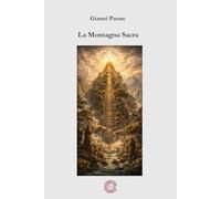 La Montagna Sacra: Gli Archetipi universali