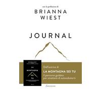 La montagna sei tu. Journal