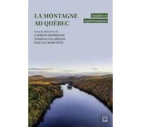 La montagne au Quebec: Dualités et représentations