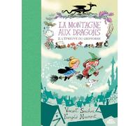 La Montagne aux dragons - 2 - L'Épreuve du grifforne: 02