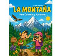 LA MONTAÑA: Para Colorear y Aprender