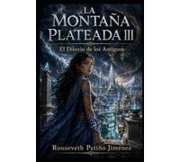 LA MONTAÑA PLATEADA: Libro III EL DILUVIO DE LOS ANTIGUOS