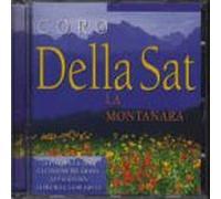 La Montanara - Coro Della Sat (UK Import)