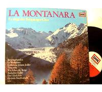 La Montanara (Das Lied der Berge) / Vinyl single [Vinyl-Single 7'']