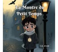 La montre du petit temps.