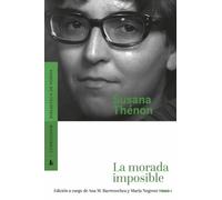 La morada imposible: Tomo I