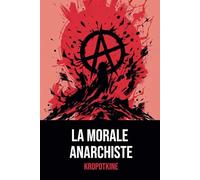 La Morale Anarchiste