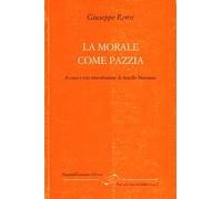La morale come pazzia