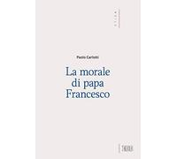 La morale di papa Francesco