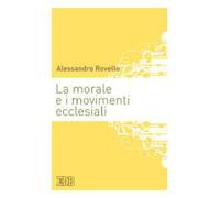 La morale e i movimenti ecclesiali