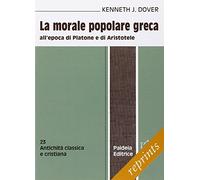 La morale popolare greca all'epoca di Platone e di Aristotele
