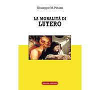 La moralità di Lutero