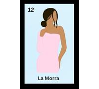 La Morra: Mujer Latina, Poderosa, Orgullosa, Imparable, Resistente, Guerrera: Hispanic Heritage Notebook Journal