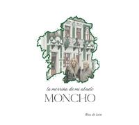 La morriña de mi abuelo Moncho