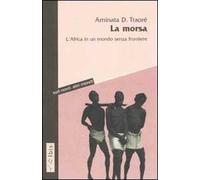 La morsa. L'Africa in un mondo senza frontiere