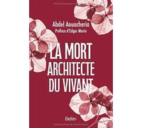La mort, architecte du vivant