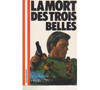 la mort des trois belles