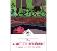 La mort d'Olivier Bécaille et autres nouvelles naturalistes