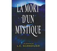 La mort d'un mystique
