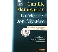 La mort et son mystère: La trilogie en un seul volume : Tome 1, Avant la mort (1920) ; Tome 2, Autour de la mort (1921) ; Tome 3, Après la mort (1922)
