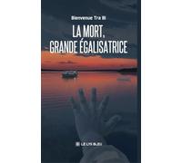 La mort, grande égalisatrice