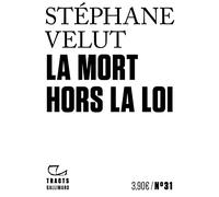 La mort hors la loi