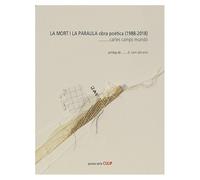La mort i la paraula: (obra poètica, 1988-2018)
