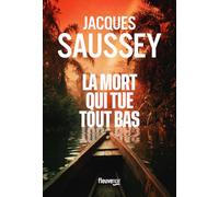 La mort qui tue tout bas