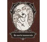 La morta innamorata. Ediz. illustrata