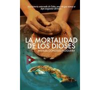 LA MORTALIDAD DE LOS DIOSES