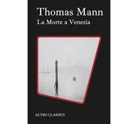 La Morte a Venezia: Traduzione Italiana