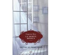 La morte bianca
