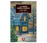 La morte bussa a Natale