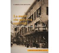 La morte che porta via ogni cosa. Un'indagine di Marino Mussolini