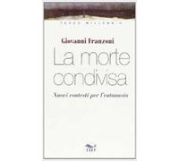 La morte condivisa. Nuovi contesti per l'eutanasia