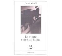 La morte corre sul fiume