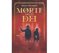 La Morte degli Dèi