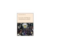 La morte del messia - Alessandro Sacchi, 2015, Youcanprint