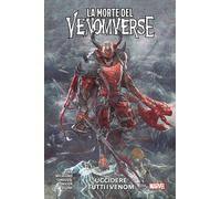 La Morte del Venomverse - Uccidere Tutti i Venom - Marvel Collection - Panini