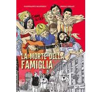 Libri Manfredi Giacomo / Sergio Gerasi - La Morte Della Famiglia. Cani Sciolti
