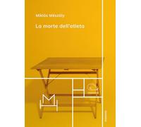 La morte dell'atleta - Mészoly Miklos