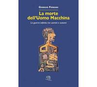 La morte dell'uomo macchina