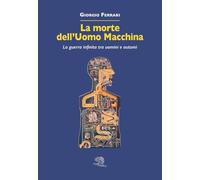 La morte dell'uomo macchina