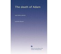 La morte di Adamo: e altre poesie
