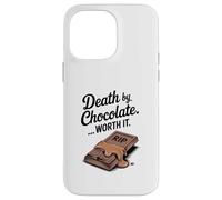 La morte di cioccolato vale la pena divertente Halloween Custodia per iPhone 14 Pro Max