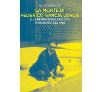 La morte di Federico Garcia Lorca – Ghibli